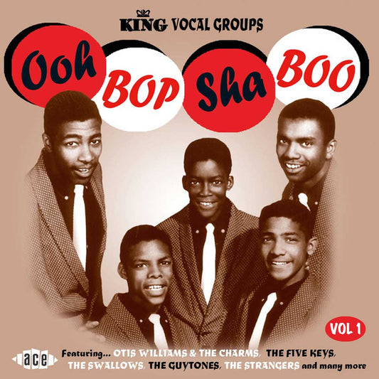 Various : King Vocal Groups Vol 1 - Ooh Bop Sha Boo (CD, Comp)