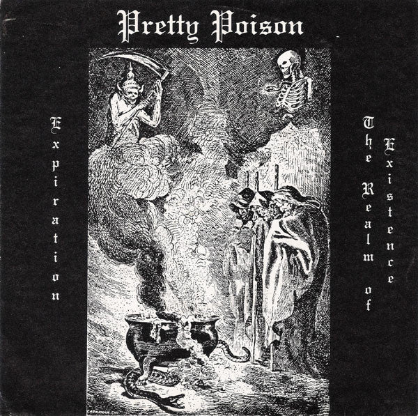 Pretty Poison : Expiration / The Realm Of Existence (7")