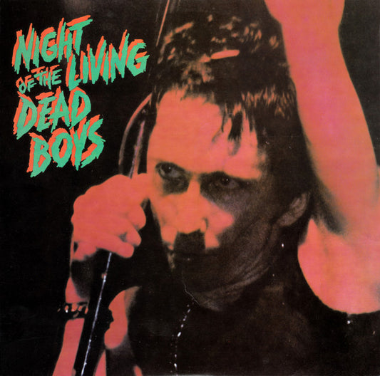 The Dead Boys : Night Of The Living Dead Boys (LP, Album)