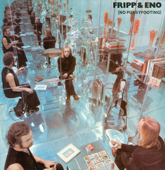 Fripp & Eno : (No Pussyfooting) (LP, Album, RE, Hub)