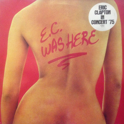 Eric Clapton : E.C. Was Here (LP, Album)