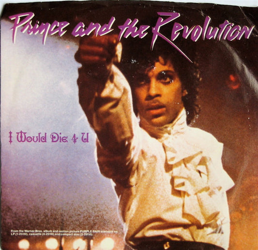 Prince And The Revolution : I Would Die 4 U (7", Single, ARC)