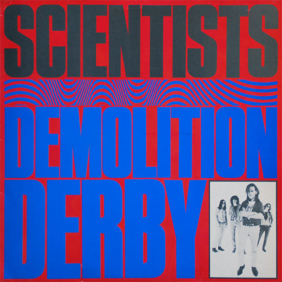 The Scientists (2) : Demolition Derby (12")