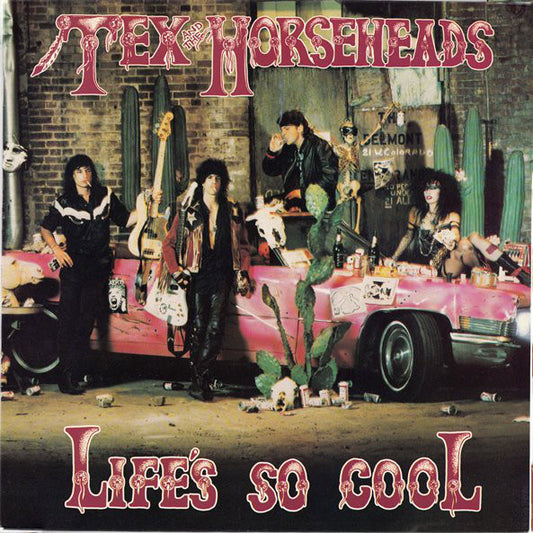 Tex & The Horseheads : Life's So Cool (LP, Album)