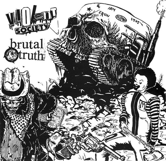 Brutal Truth / Violent Society : Brutal Truth / Violent Society (7", EP)