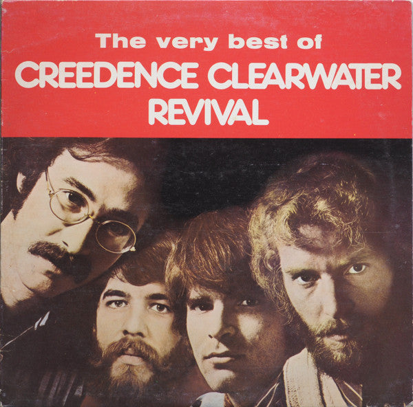 Creedence Clearwater Revival : The Very Best Of Creedence Clearwater Revival (LP, Comp)