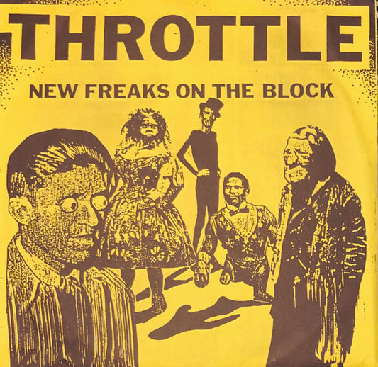 Throttle (2) : New Freaks On The Block (7", EP, Yel)