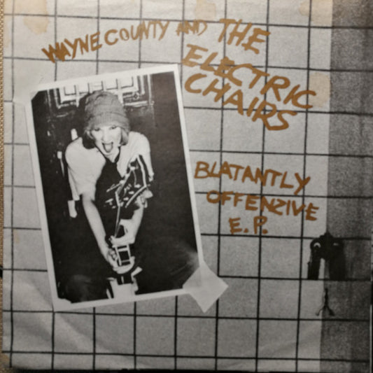 Wayne County And The Electric Chairs : Blatantly Offenzive E.P. (7", EP, Gre)