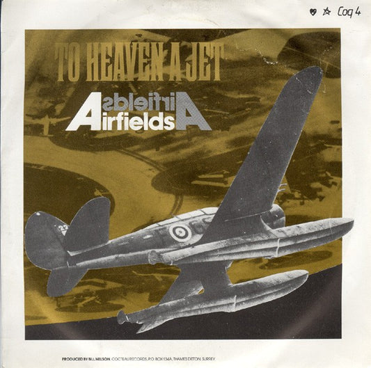 To Heaven A Jet / Revox Cadets : Airfields / Tony Goes To Tokyo (And Rides The Bullet Train) (7")