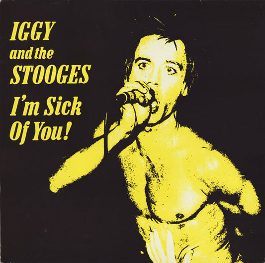 The Stooges : I'm Sick Of You (LP, Album, RE, Whi)