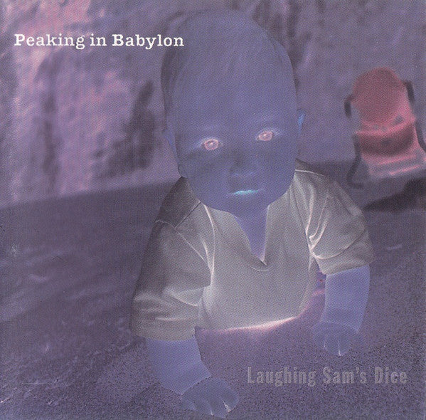 Laughing Sam's Dice (2) : Peaking In Babylon (CD, Album)