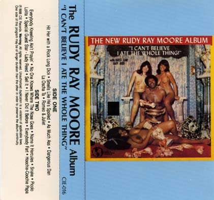 Rudy Ray Moore : I Can't Believe I Ate The Whole Thing (Cass, Album)