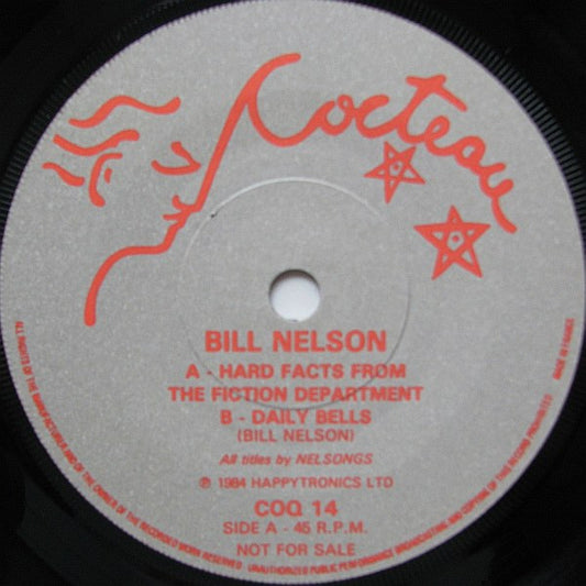 Bill Nelson : Hard Facts From The Fiction Department (7", EP)