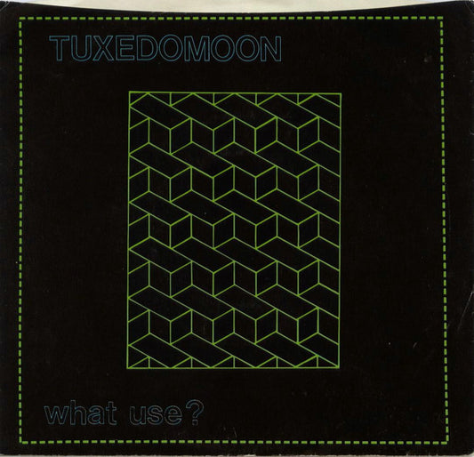 Tuxedomoon : What Use? (7", Single)