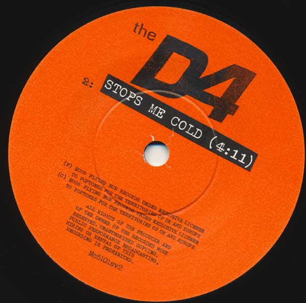 The D4 : What I Want (7", Single, Par)