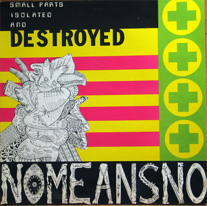 Nomeansno : Small Parts Isolated And Destroyed (LP, Album)