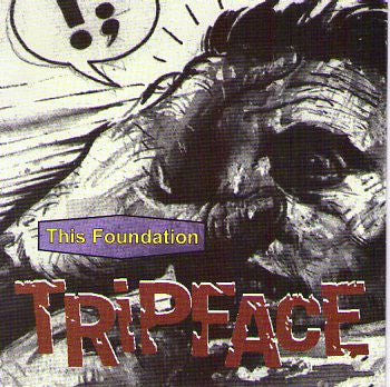 Tripface : This Foundation (7")