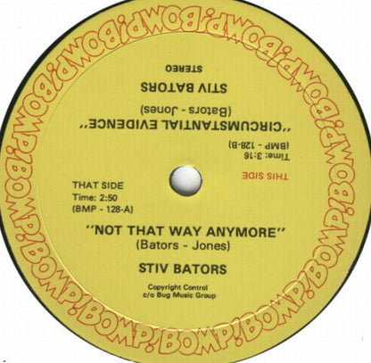 Stiv Bators : Not That Way Anymore... (7", Single, Sma)