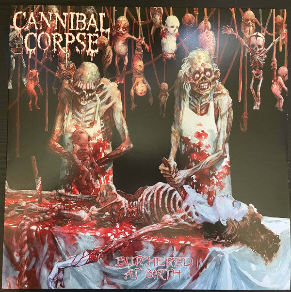 Cannibal Corpse : Butchered At Birth (LP, Album, Ltd, RE, RM, Cle)