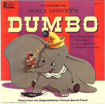 Various : All The Songs From Walt Disney's Dumbo (Music From The Original Motion Picture Sound Track) (LP)