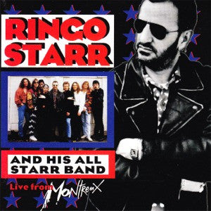 Ringo Starr And His All Starr Band* : Ringo Starr And His All Starr Band Volume 2:  Live From Montreux (CD, Album)