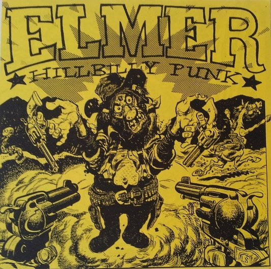 Elmer : Hillbilly Punk (7", EP)