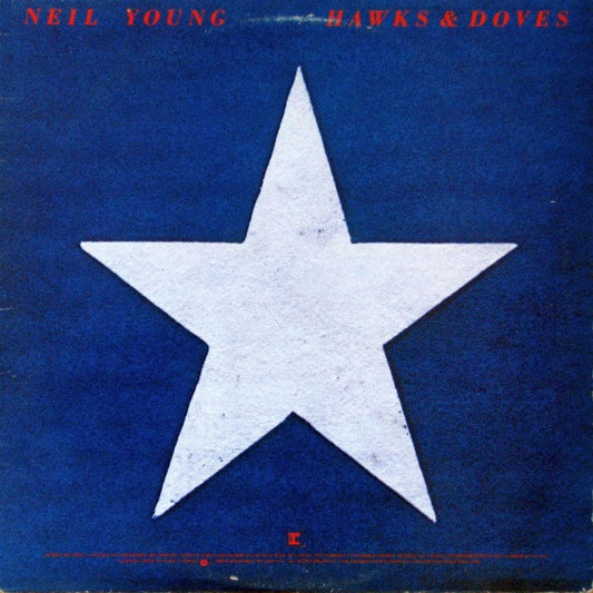 Neil Young : Hawks & Doves (LP, Album)