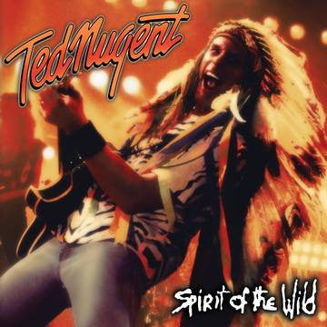 Ted Nugent : Spirit Of The Wild (LP, RSD, Ltd, RE, Ora)