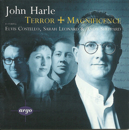 John Harle Featuring Elvis Costello, Sarah Leonard & Andy Sheppard : Terror And Magnificence (CD, Album)