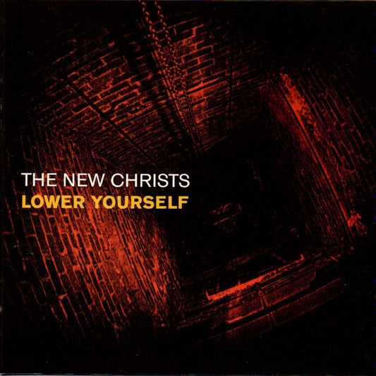 The New Christs : Lower Yourself (CD, Album + CD, EP)