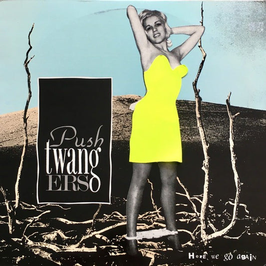 Pushtwangers : Here We Go Again (LP, Album)