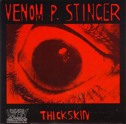 Venom P. Stinger : Thickskin (7", Single, Ltd, Num, Pin)