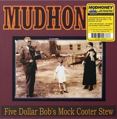 Mudhoney : Five Dollar Bob's Mock Cooter Stew (12", EP, Yel)