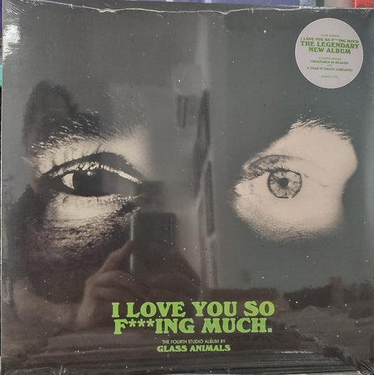 Glass Animals : I Love You So F***ing Much. (LP, Album, Etch)