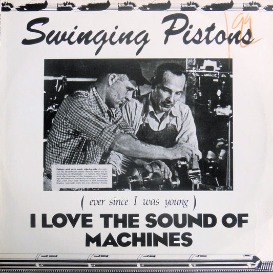 Swinging Pistons : (Ever Since I Was Young) I Love The Sound Of Machines (12")