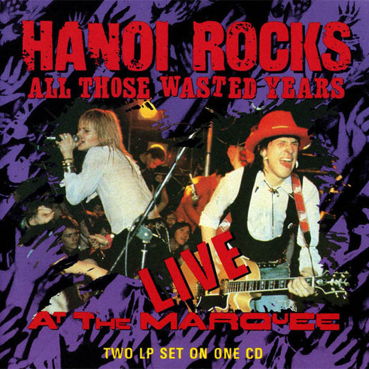 Hanoi Rocks : All Those Wasted Years (CD, Album, RE)