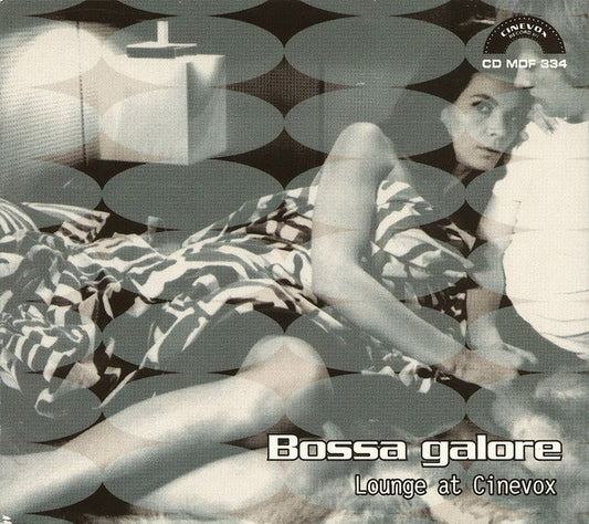 Various : Bossa Galore - Lounge At Cinevox (CD, Comp, Dig)