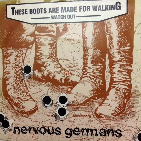 Nervous Germans : These Boots Are Made For Walking (7", Single)