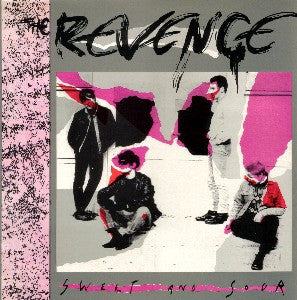 The Revenge : Sweet And Sour (LP)