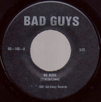 Bad Guys : No More / Ex-Cape (7", Single)