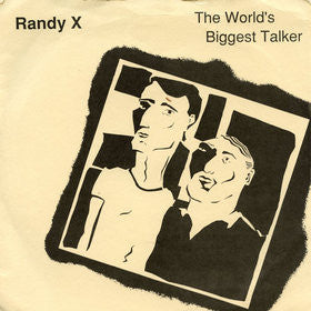 Randy X : The World's Biggest Talker (7", Cle)