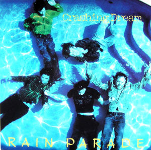 Rain Parade : Crashing Dream (LP, Album)