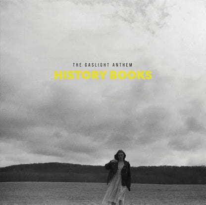 History Books - The Gaslight Anthem [Indie Exclusive Limited Edition Canary Yellow LP]
