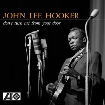 John Lee Hooker - Don't Turn Me From Your Door