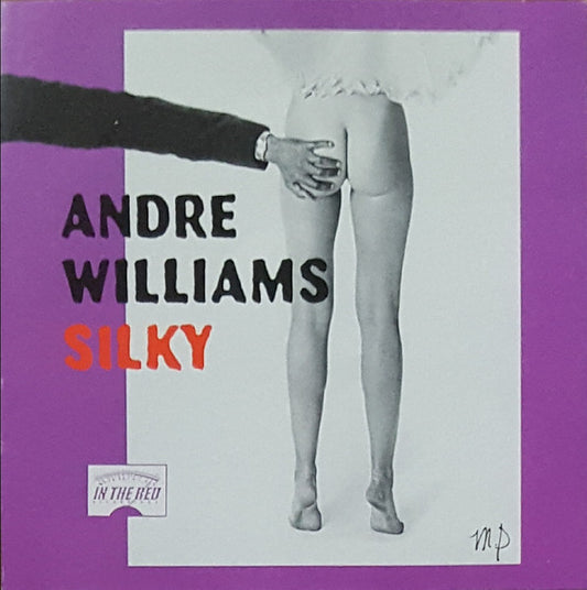 Andre Williams (2) : Silky (CD, Album)