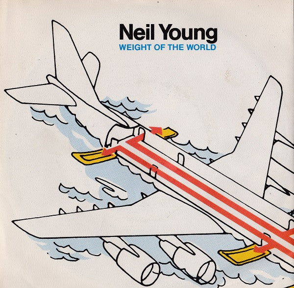 Neil Young : Weight Of The World (7")