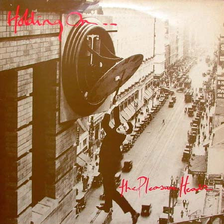 The Pleasure Heads : Holding On (12")