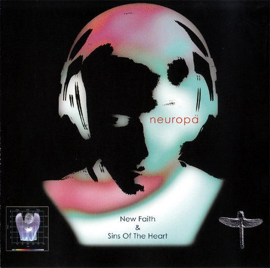 Neuropa : New Faith & Sins Of The Heart (CD, Album, RE + CD, Album, RE + Comp)