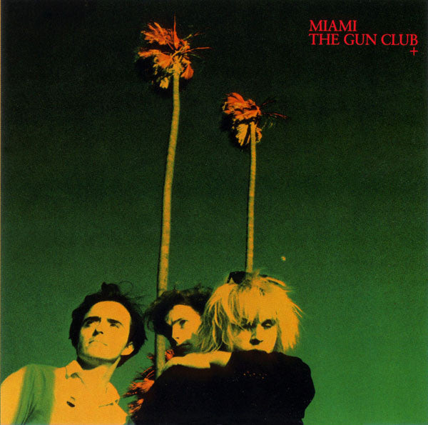 The Gun Club : Miami (LP, Album, Ter)