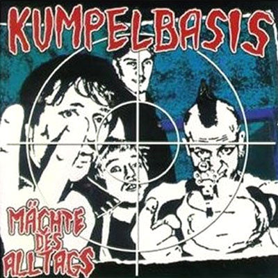 Kumpelbasis : Mächte Des Alltags (CD, Album)